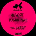 Albert Tomahawk - The Solution Original Mix