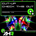 Cut Up - Check This Out Original Mix