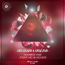 Da Daze Dazzle feat MC B Kicker - Number One Original Mix