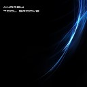 Andrew - Tool Groove Original Mix