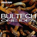 Bultech - It s Me Original Mix