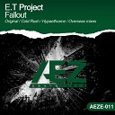 E.T Project - Fallout (Cold Rush Remix)