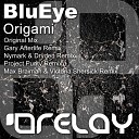 BluEye - Origami (Max Braiman & Victoria Shersick Remix)