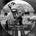 Tim Deetakt - Strange Drift Luca M Drag Mix