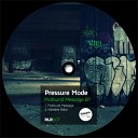 Pressure Mode - Nineties Babe Original Mix