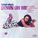 Monodeluxe Thandi Draai - Down On Me Monodeluxe Beatapella Mix