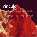 West Africa Roots feat Emi Darias Carlitos J - V nculo