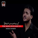 Faisal Haideri - Sabran Di Intahaa Karda Riya Hussain