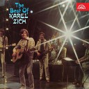 Karel Zich - I Know That Kind of Guy
