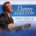 Danny Shelton - God s Precious Love