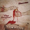The Survivors - Only for You