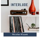 Nicolas Kluzek - Interlude