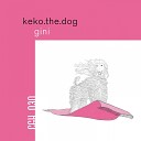 keko the dog - gini
