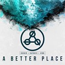 Rusher Kayohes V3rb feat DJ Eule - A Better Place