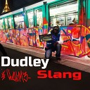 Dudley Slang - Graffiti