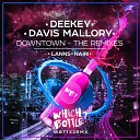 Deekey Davis Mallory - Downtown Lanns Radio Edit