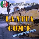 marca Canaglia - La vita com Versione Punk Rock