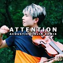 OMJamie - Attention Acoustic Violin Remix