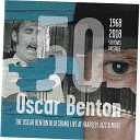 The Oscar Benton Bluesband - 10 Have you seen my wife