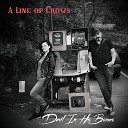 A Line Of Crows - Devil in His Bones