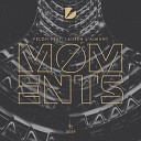 Felon Lauren L Aimant - Moments Dub Mix