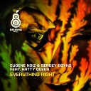 Eugene Noiz Sergey Boyko feat Katty Queen - Everything Right Nick Nova Deep Remix