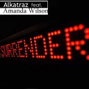 Alkatraz feat Amanda Wilson - Surrender SugarDaddys Extended Mix