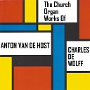 Charles de Wolff - Christ lag in Todesbanden BWV 4 Variazioni sopra la sinfonia della…