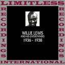 Willie Lewis - Le Soleil S en Fout