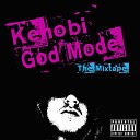 Kenobi - God Mode