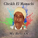 Cheikh El Mamachi - Leghzala khaira