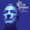 The Bitter Springs - Words Of Love