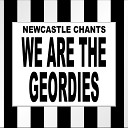 Newcastle Boys - We Are the Geordies