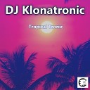 DJ Klonatronic - Tropical Tronica