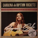 Carolina Her Rhythm Rockets - Got a Lot of Rhythm in My Soul