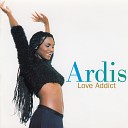 Ardis - Ain 039 t Nobody 039 s Business Radio Edit
