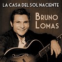 Bruno Lomas Los Rockeros - La casa del sol naciente