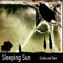 Sleeping Sun - Gone Tomorrow