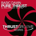 Basic Dawn - Pure Thrust NU NRG Radio Remix