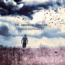 The Immortal Unknown - Crash And Burn