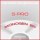 S Pro - Monogen Original Mix