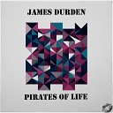 James Durden - Pirates of Life