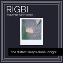 Rigbi - The District Sleeps Alone Tonight