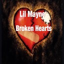 Lil Mayne - Broken Hearts