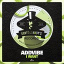 Addvibe - I Want Discolicious Remix