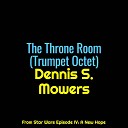 Dennis S Mowers - The Throne Room From Star Wars Episode IV A New Hope Trumpet…