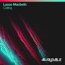 Lasse Macbeth - Calling 2020 Always Alive pres Stratosphere
