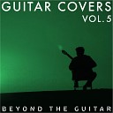 Beyond The Guitar - Now We Are Free From Gladiator