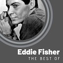 Eddie Fisher - My Friend