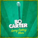 Bo Carter - Sorry Feeling Blues